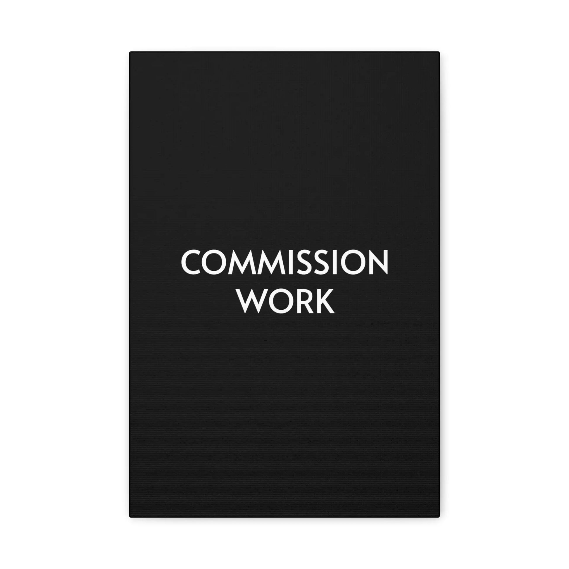 Commission Work on Canvas (Unframed) | Canvas Gallery Wraps 